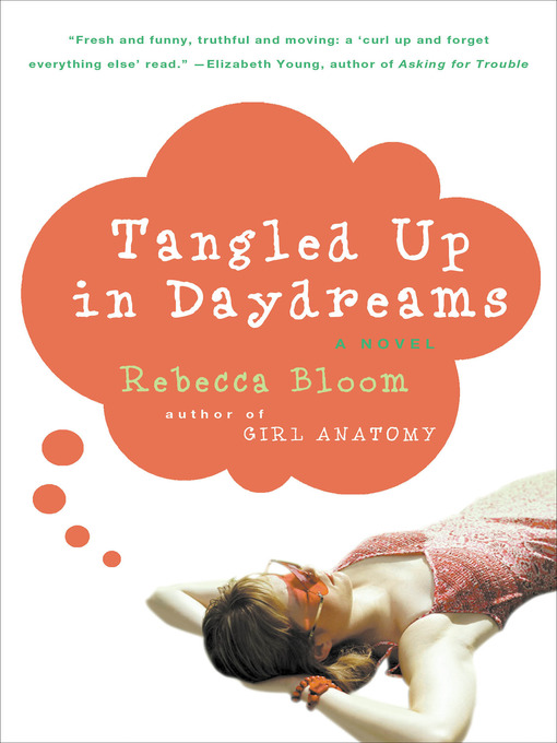 Title details for Tangled Up in Daydreams by Rebecca Bloom - Available